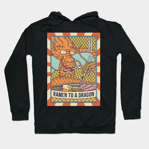 Ramen to the Dragon Hoodie by RyanRagnini